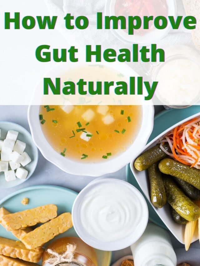 How to Improve Gut Health Naturally